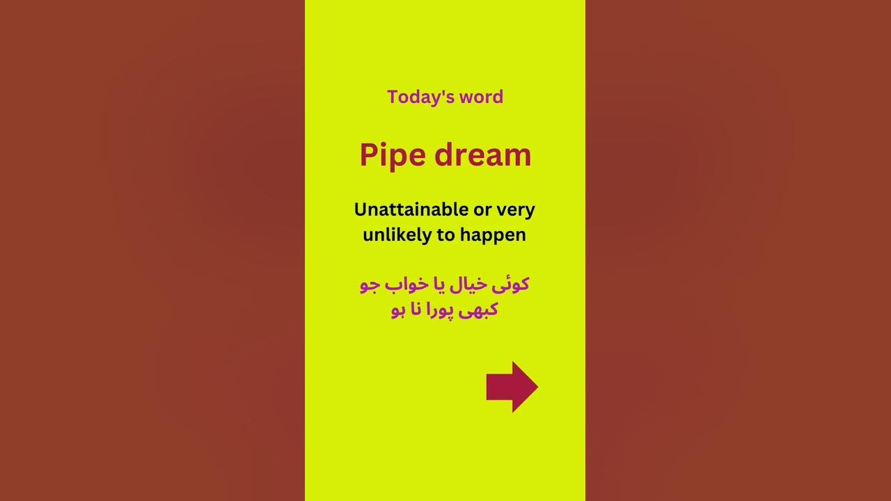 pipe-dream-meaning-with-sentences-dailyvocabulary-learnenglish