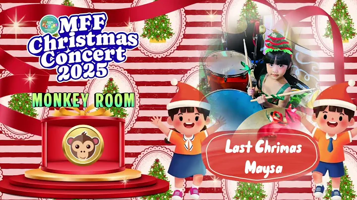 MFF Christmas Concert 2025 | Monkey room | After Drum | Last Christmas | Maysa