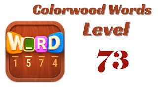 Colorwood Words Level 73 Answers | Colorwood Words - Cryptogram
