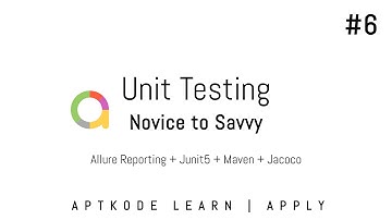 Unit Testing Tutorial #6 - Allure Reporting with Junit5 and Jacoco