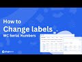 How to Change Key Properties Label  in WC Serial Numbers | WooCommerce | PluginEver