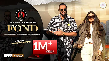 Fond | Jindu Bhullar | Dream Boy | Manjinder Buttar | Navv Maan | New Punjabi Song 2021