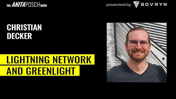 Christian Decker: Lightning Network and Greenlight Nodes