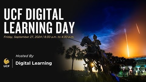 2025 UCF Digital Learning Day - Ballroom C Stream