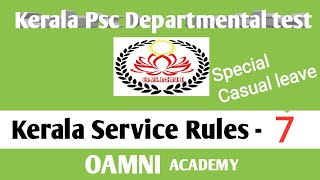 Kerala Psc Departmental Test Classesksr - Kerala Service Rules Class-7 - Cl Special Cl Qa