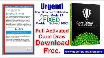 Download Free Corel Draw Fully Activated Version & Install - Viewer Mode Problem Solved 100%