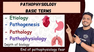 What is Etiology || what is Pathology || what is pathogenesis || what is pathophysiology sgsir