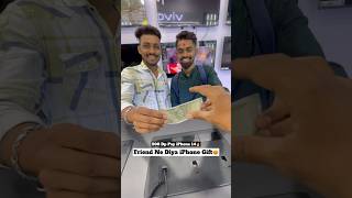 Friend Ne Diya iPhone Gift/500 Dp Pay iPhone ? shorts viralvideo android