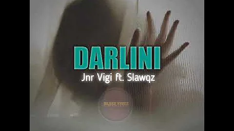 JNR VIGI - DARLINI - FT. SLAWQZ - PNG MUSIC 2023