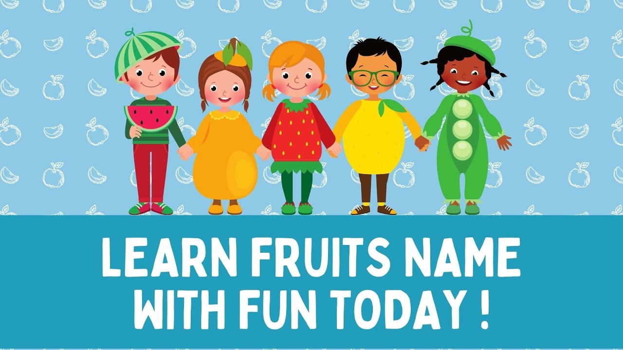 Fruits Name for Kids | Learn 10 Fruits with Pictures & Fun Animation | Preschool Learning Video