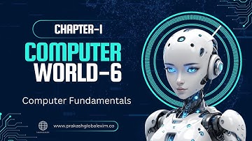 CHAPTER-1  | CLASS-6  | COMPUTER FUNDAMENTALS | PRAKASH GLOBAL EXIM | ‪@TinTinTV900