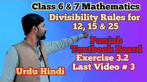 Divisibility Rules for 12 15 and 25 | Class 6 and 7 | Urdu Hindi| Saify Maths