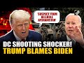 Biden's ‘infamous flights’ flew in suspect from Afghanistan: Trump vows Justice | DC Shooting