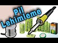 PİL LEHİMLEME || PİL NASIL LEHİMLENİR || İYİ BİR LEHİM NASIL YAPILIR