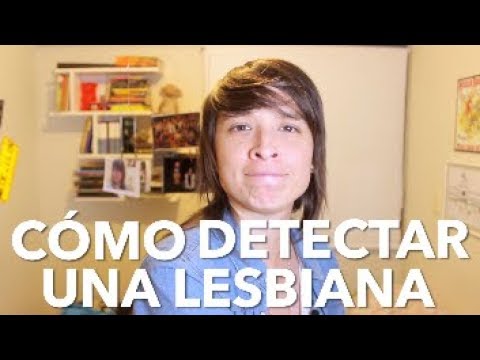 Cómo Detectar una Lesbiana