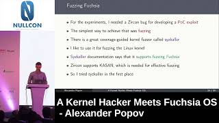 A Kernel Hacker Meets Fuchsia OS | Alexander Popov | Nullcon Goa 2022