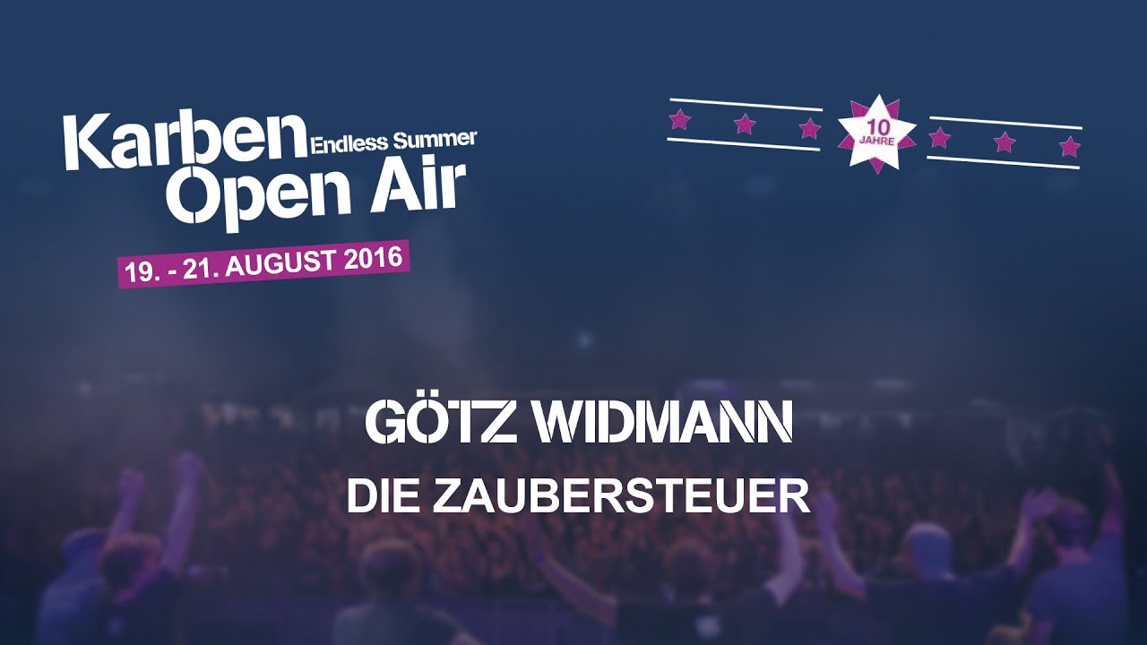 Götz Widmann - Die Zaubersteuer @ KOA 2016