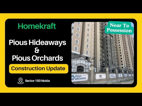 Homekraft Pious Hideaways & Orchards - Construction Update - #bricksbybricks #pioushideaways #noida