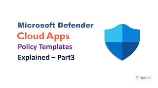 How to Use Policy Templates in Microsoft Defender for Cloud Apps – Step-by-Step Guide
