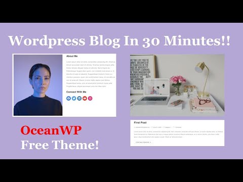 OceanWP Wordpress Theme Blog Tutorial | Best Free Wordpress Theme 2021?!