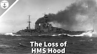 The Sinking of HMS Hood: What Sank the Pride of the Royal Navy?