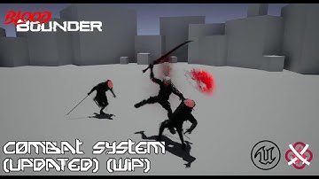 Project Blood Bounder - Combat System (UPDATED) (WIP) | UE5 - Hack 