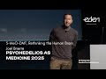 Psychedelics as Medicine 2025 - 5-MeO-DMT, Rethinking the Human Brain // Joel Brierre Mp3 Song
