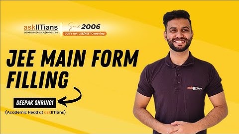 JEE Main 2026 Form Filling Step-by-Step | Complete Guide | #askiitians