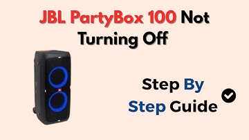 JBL PartyBox 100 Not Turning Off – Button, Firmware & Power Fix