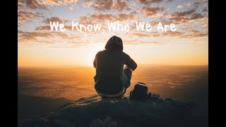 Said The Sky & Olivver the Kid - We Know Who We Are