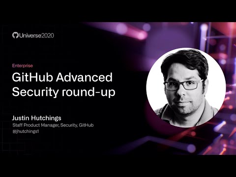 GitHub Advanced Security round-up - GitHub Universe 2020