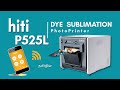 HiTi P525L Dye-sublimation Photo Printer | Introduction | Tamil Photography Tutorials