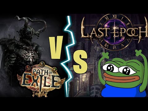 Last Epoch vs Path of Exile: Review by a 10,000 Hour PoE Player