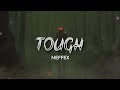 NEFFEX Tough Lyrics