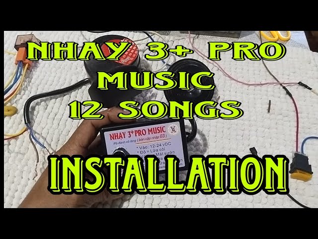 NHAY 3+ PRO MUSIC HORN RELAY 12 SONGS INSTALLATION class=