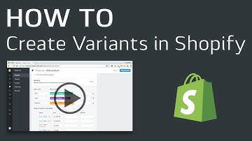 Create Product Variants in Shopify