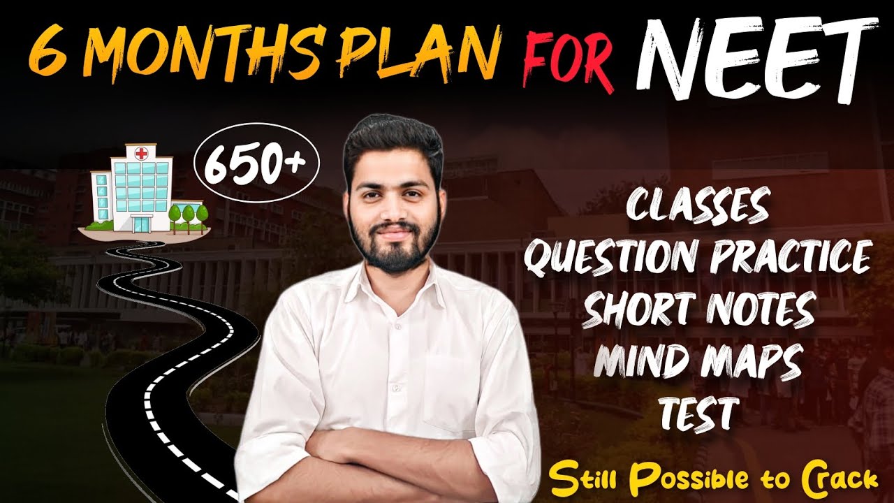 last-6-months-study-plan-for-neet-2024-can-i-crack-neet-2024-if-i