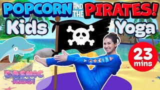 Popcorn and the Pirates 🏴‍☠️ | Pirate Videos for Kids | A Cosmic Kids Yoga Adventure!