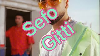 Sefo - Gitti مترجمة عربي