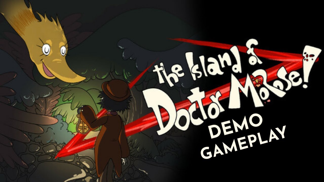 The Island Of Doctor Morose Demo Gameplay Part 1 Dr Seuss Meets 