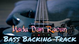 Madu Dan Racun Bass Backing Track (Reggae version) Without Bass For Bassist !!!