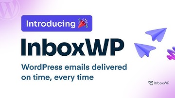 Introducing InboxWP: WordPress transactional emails delivered – on time, every time