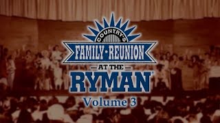 Country's Family Reunion at The RYMAN Full Episode 3