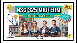 NSG 325 Midterm 2026 🩺 Complete & Verified 28-Page Study Guide | Pass Fast & Score High 🚀📚
