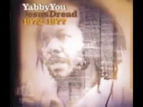 YABBY YOU JESUS DREAD 1972 1977 Full Album 2hrs 25mins - YouTube