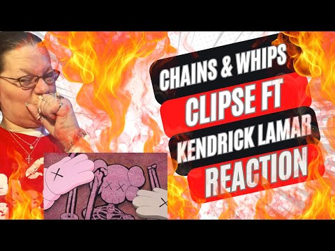 Chains Whips Clipse Ft Kendrick Lamar Wow Reaction Chains Whips Clipse Ft Kendrick Lamar Wow Reaction