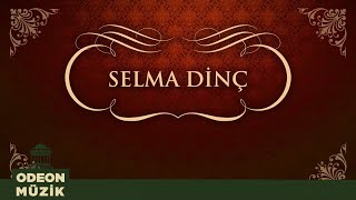 Selma Dinç - Şu Fani Dünyada (45Lik)