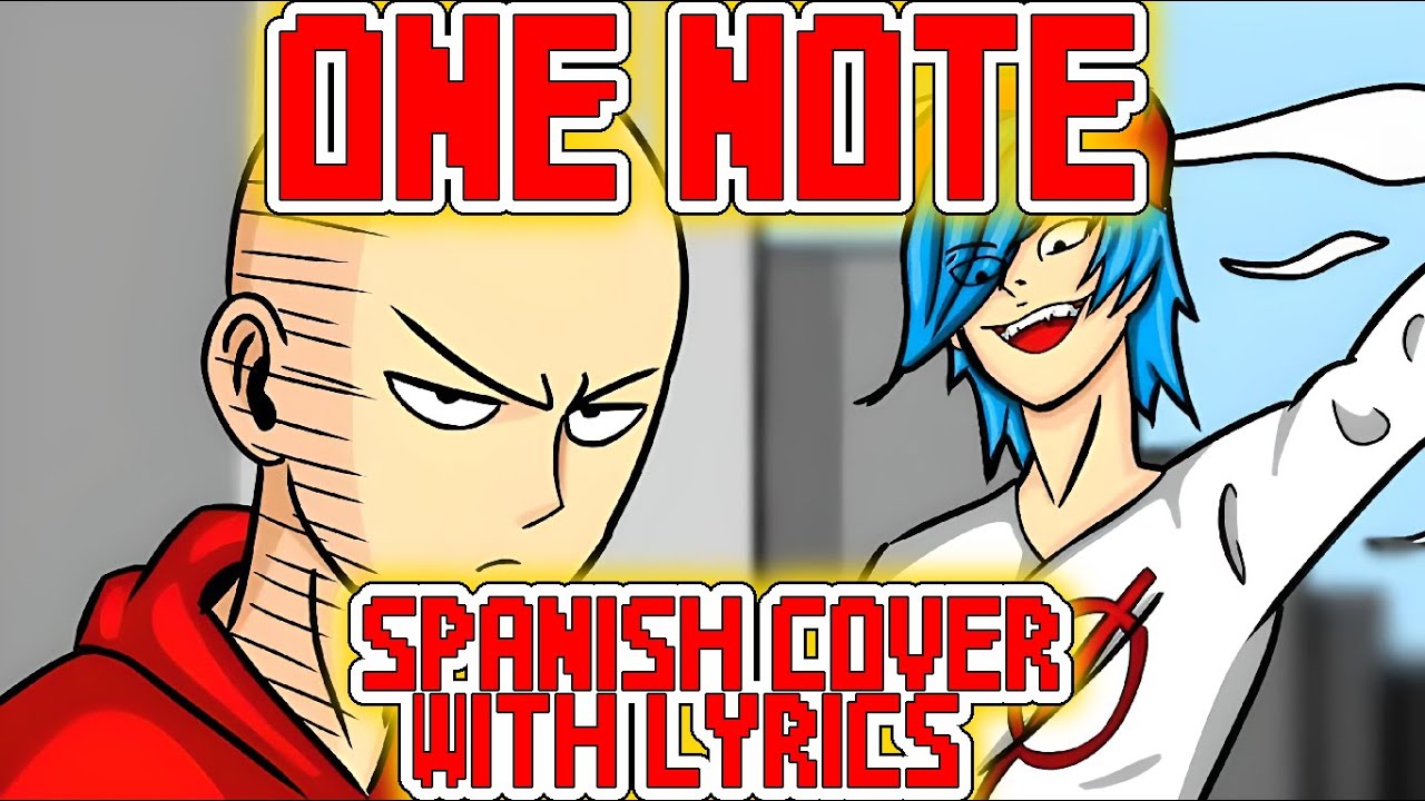 Onenote Song 「ONE NOTE」 Spanish Cover With Lyrics | Vs One Note Man | - YouTube