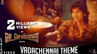 VADACHENNAI - VadaChennai Theme | Dhanush | Vetri Maaran | Santhosh Narayanan | Wunderbar Films chords