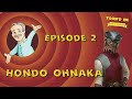 Hondo ohnaka  toond in with jim cummings episode 02